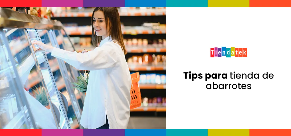 2 tips para tiendas de abarrotes