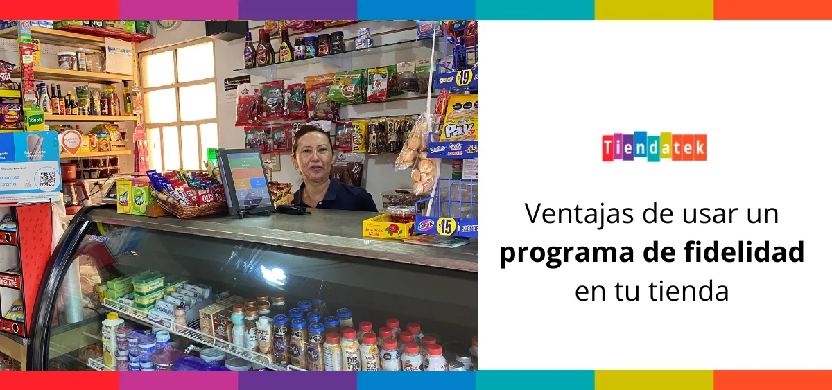 Ventajas usar un programa de fidelidad en tu tienda